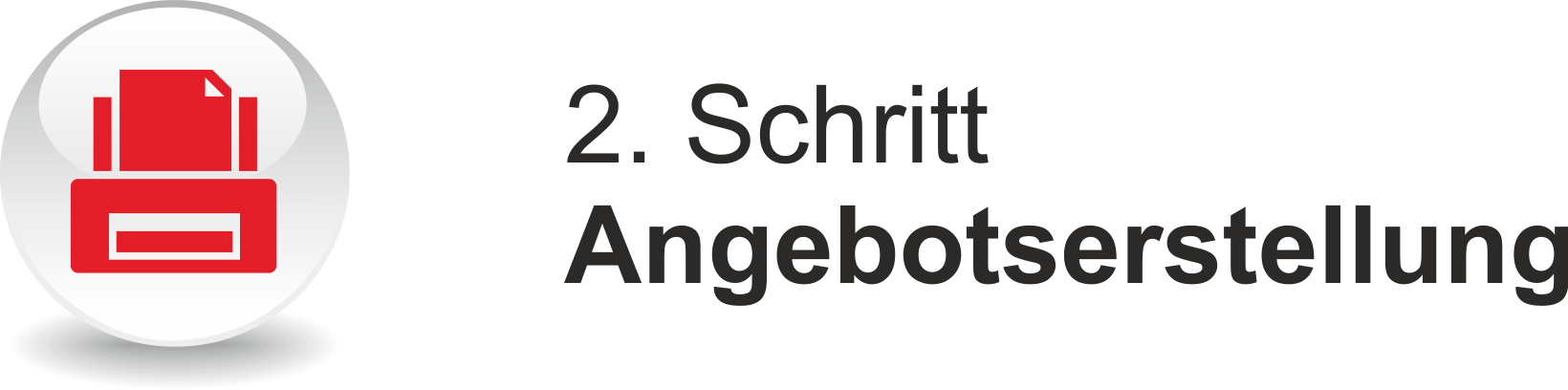 Schritt 2 Angebotserstellung